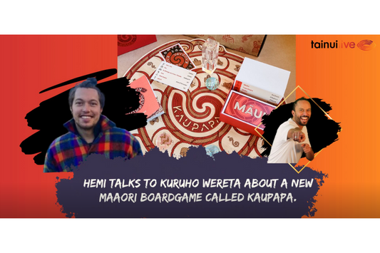 Listen: Hemi from Tainui Live talks to Kuruho Wereta about the new Board Game 'Kaupapa'.